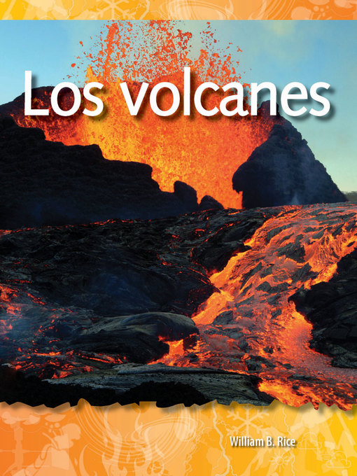 Title details for Los volcanes by William B. Rice - Available